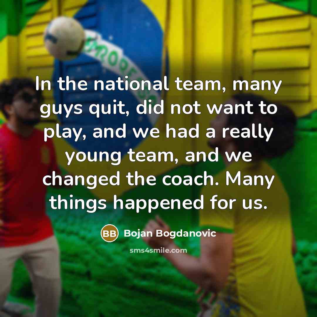 “In the national team, many guys quit, did not want…” quote by Bojan Bogdanovic