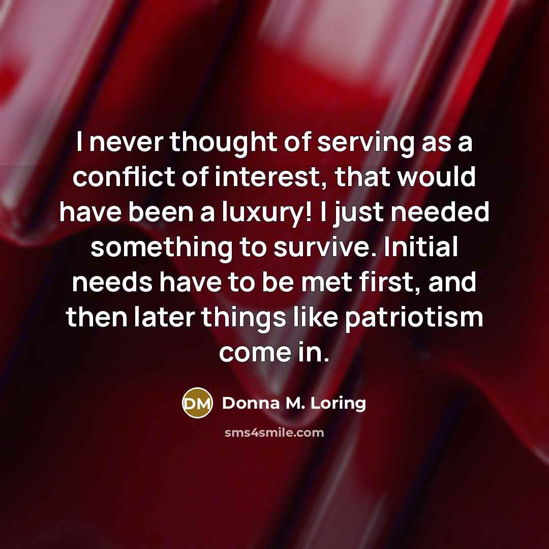 “I never thought of serving as a conflict of interest,…” quote by Donna M. Loring