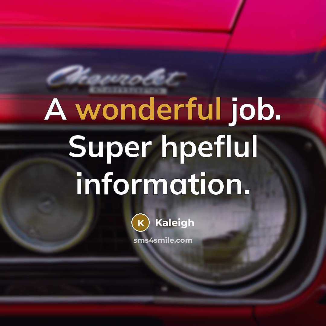 “A wonderful job. Super hpeflul information.…” quote by Kaleigh