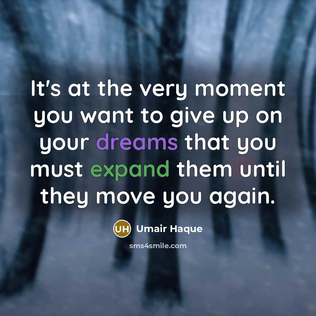 “It's at the very moment you want to give up…” quote by Umair Haque