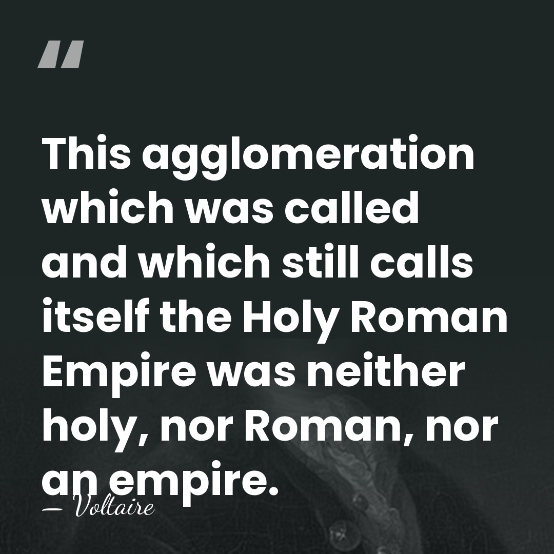This agglomeration which was called and which still calls itself the Holy&hellip; - Voltaire