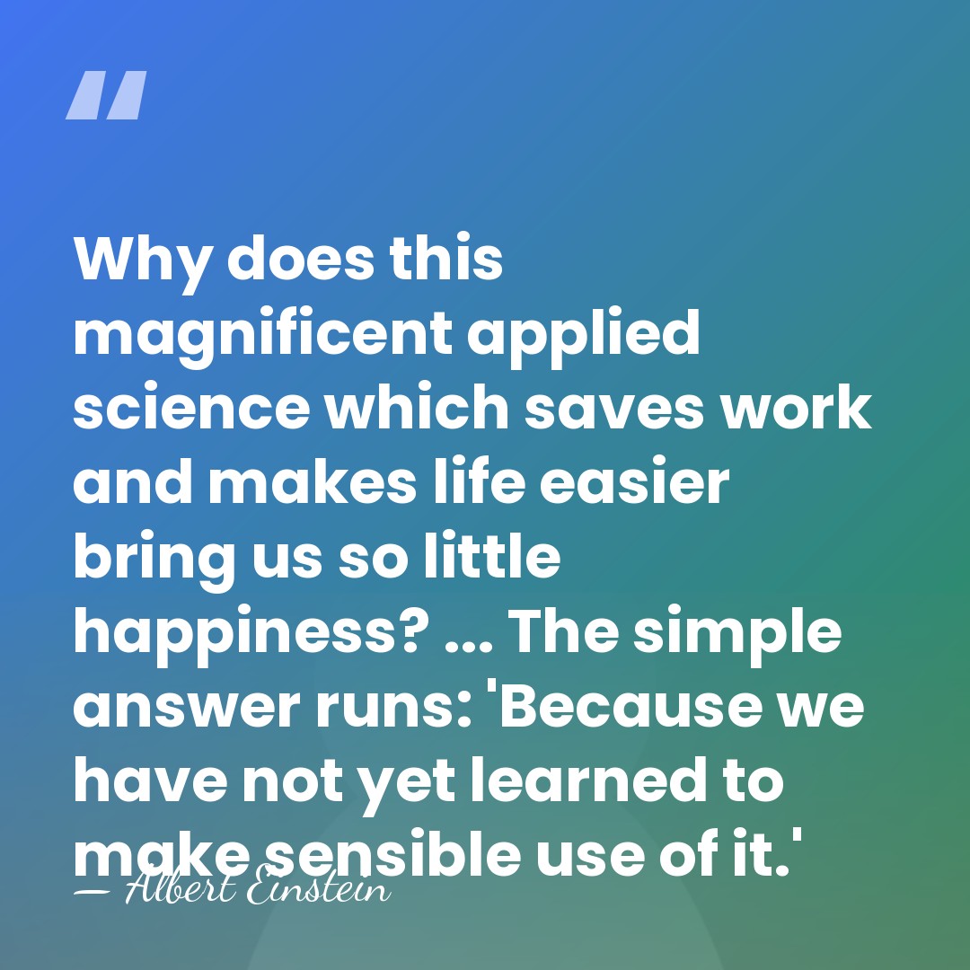 Why does this magnificent applied science which saves work and makes life&hellip; - Albert Einstein