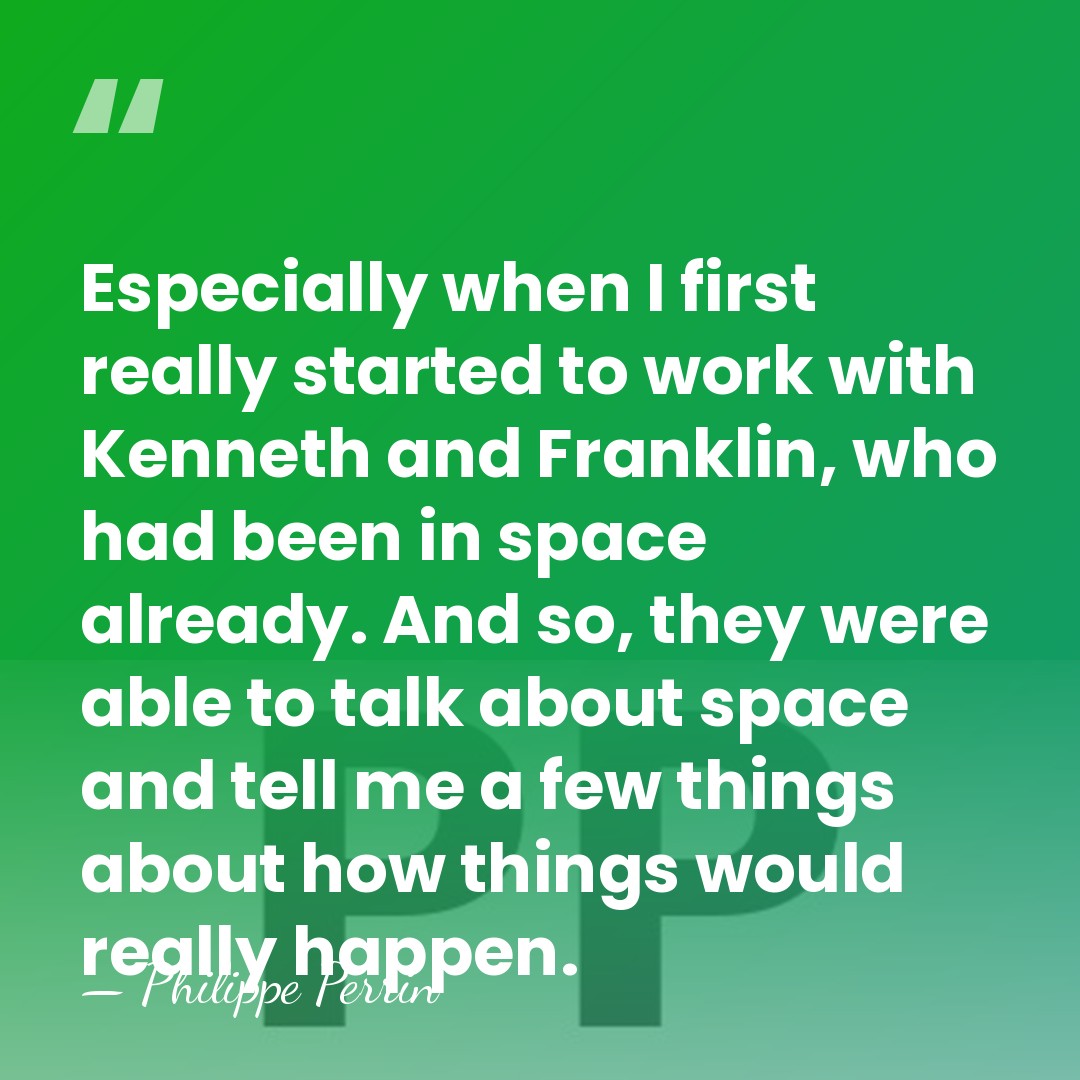 Especially when I first really started to work with Kenneth and Franklin,&hellip; - Philippe Perrin